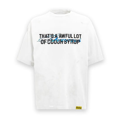 Triple Sevens Awful Lot of Cough Syrup White Tee
