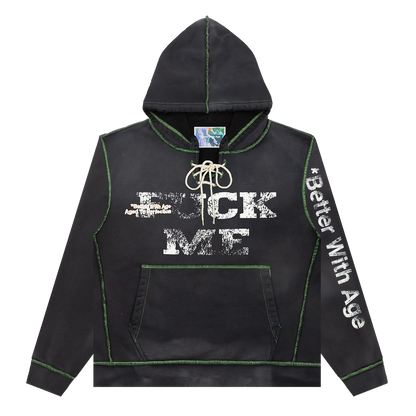 Better With Age F*ck Me Hoodie