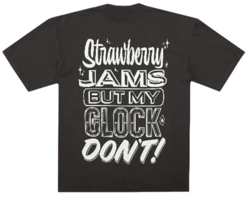 Strawberry Jams But My Glock Don't T-Shirt Grey Wash